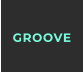 GROOVE